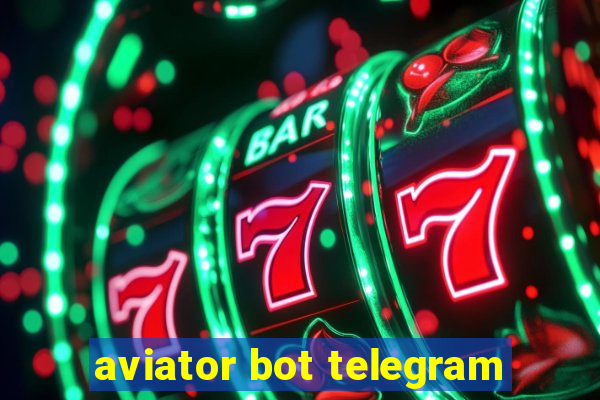 aviator bot telegram