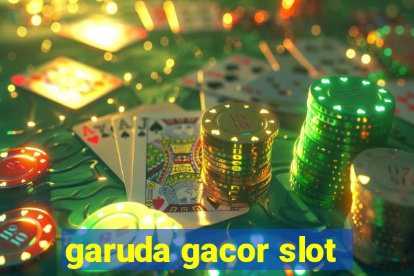 garuda gacor slot