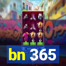 bn 365