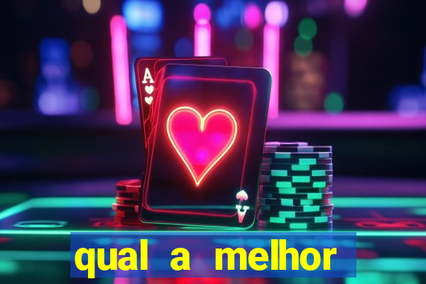 qual a melhor plataforma para jogar fortune tiger