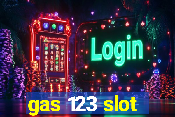 gas 123 slot