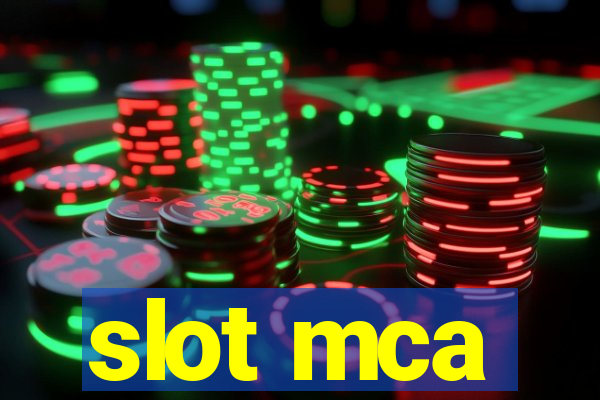 slot mca