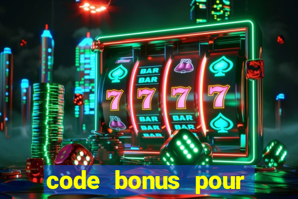 code bonus pour casino 777