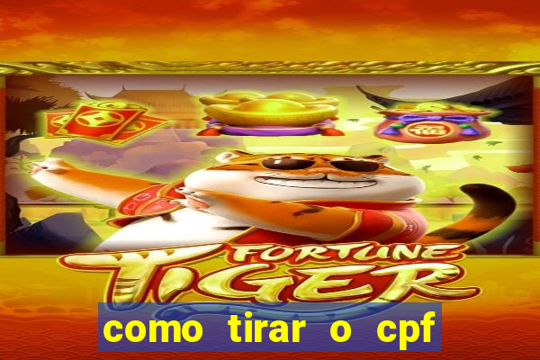 como tirar o cpf do jogo do tigre