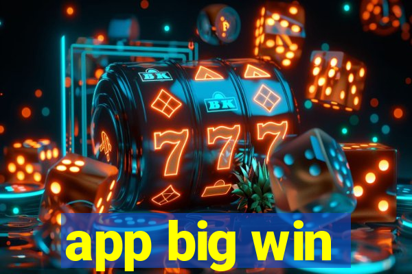 app big win