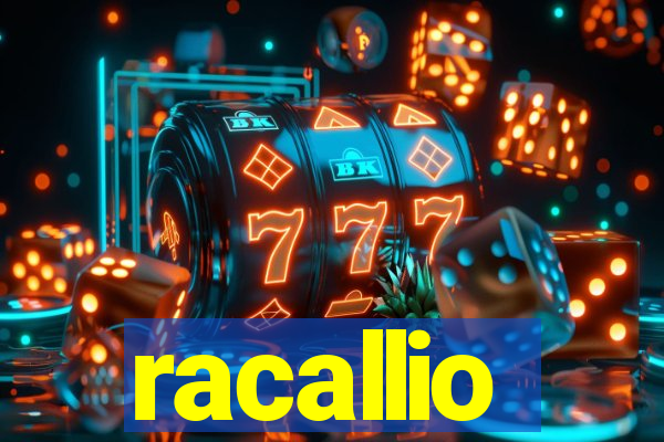 racallio