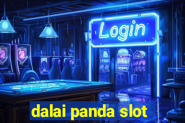 dalai panda slot