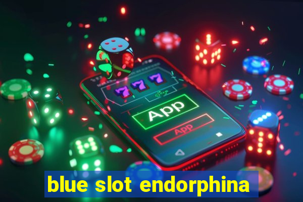 blue slot endorphina