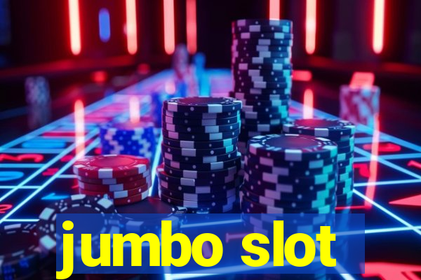 jumbo slot