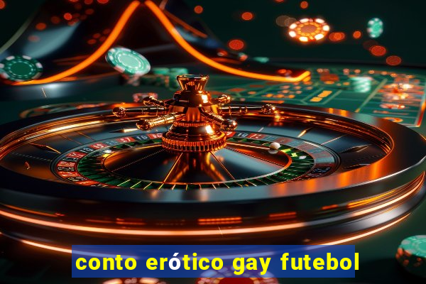 conto erótico gay futebol