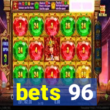 bets 96