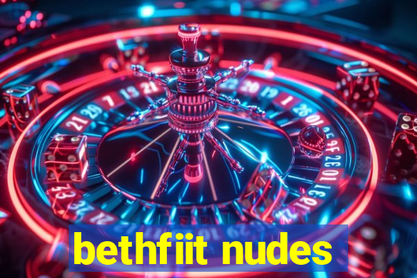 bethfiit nudes