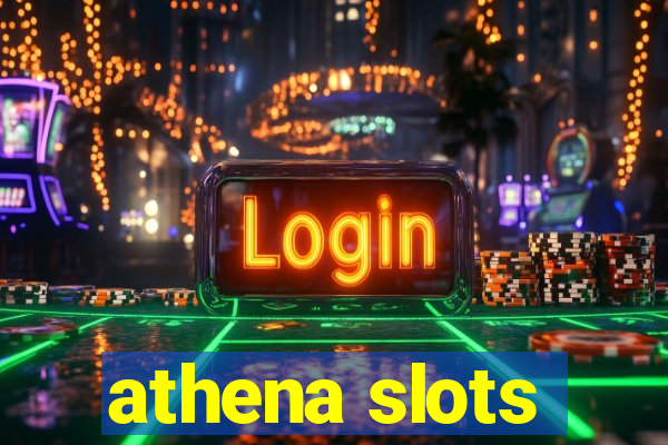 athena slots