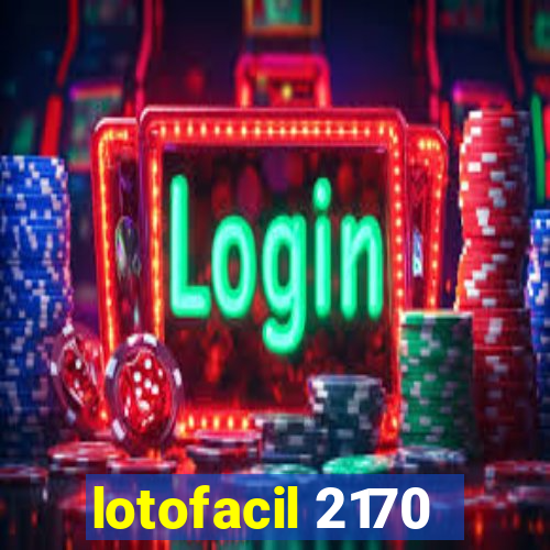 lotofacil 2170