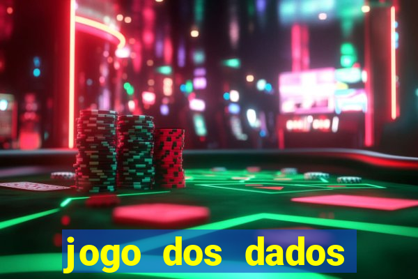 jogo dos dados aposta online