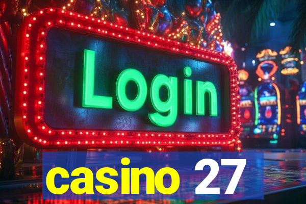 casino 27