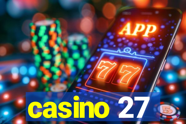 casino 27