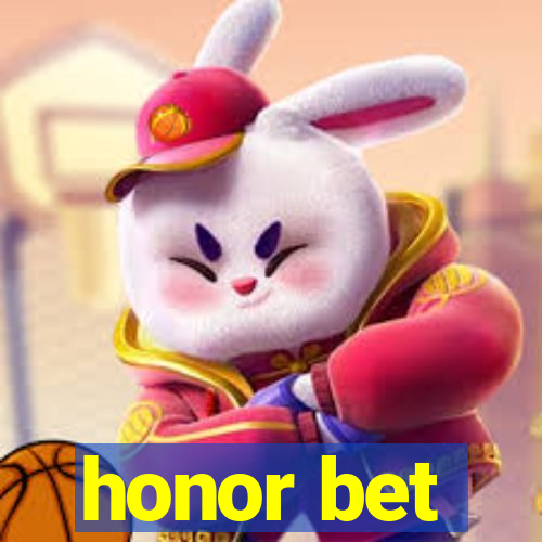 honor bet