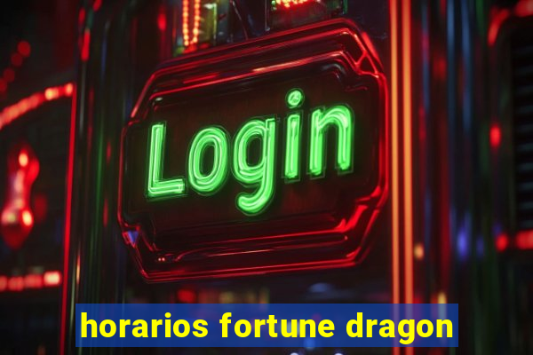 horarios fortune dragon