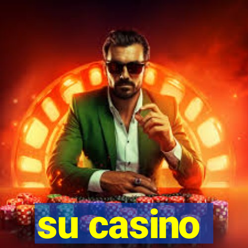 su casino