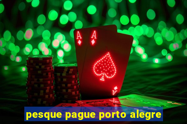 pesque pague porto alegre