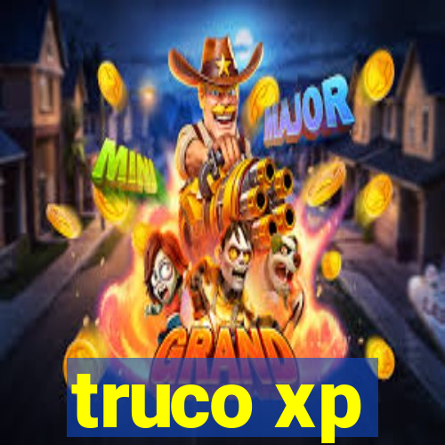 truco xp