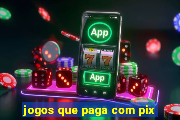 jogos que paga com pix