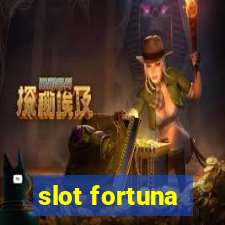 slot fortuna