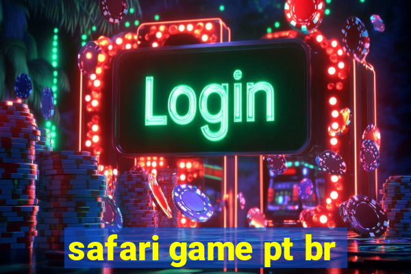 safari game pt br