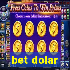 bet dolar