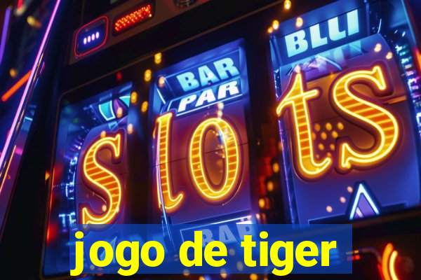 jogo de tiger