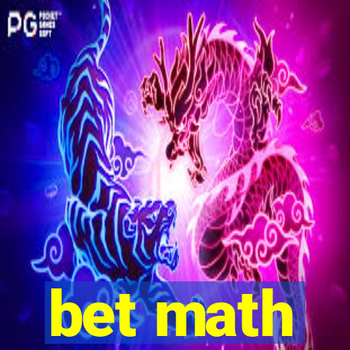 bet math