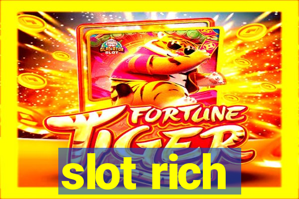 slot rich