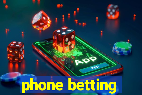 phone betting