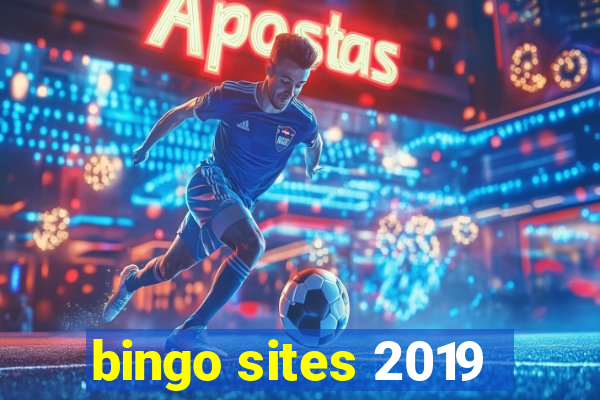 bingo sites 2019