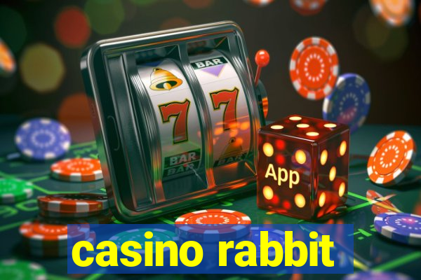 casino rabbit