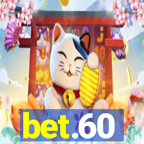 bet.60