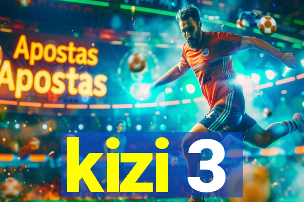 kizi 3