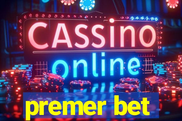 premer bet