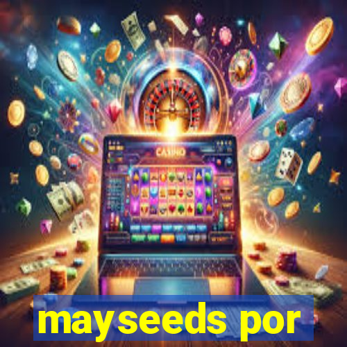 mayseeds por