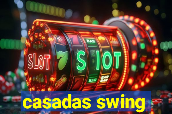 casadas swing