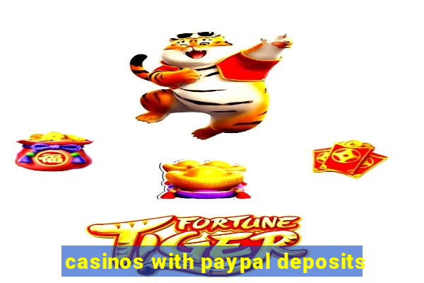 casinos with paypal deposits