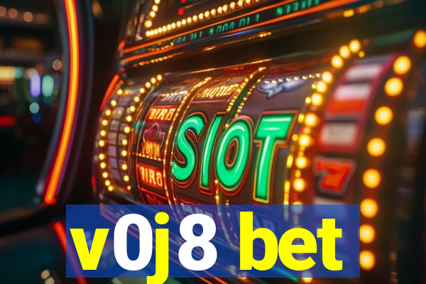 v0j8 bet