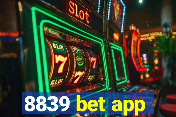 8839 bet app