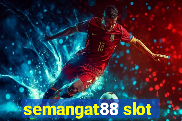 semangat88 slot