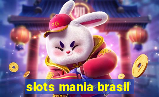 slots mania brasil