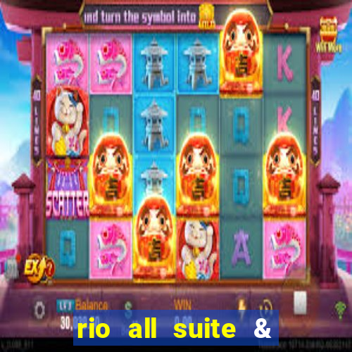 rio all suite & casino hotel