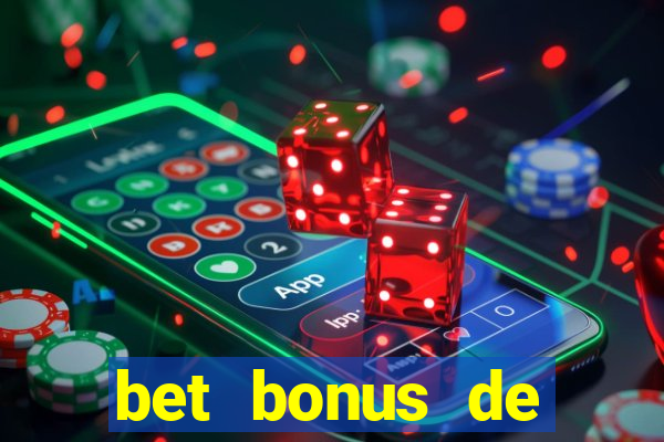 bet bonus de cadastro sem depósito