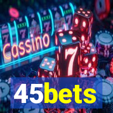 45bets