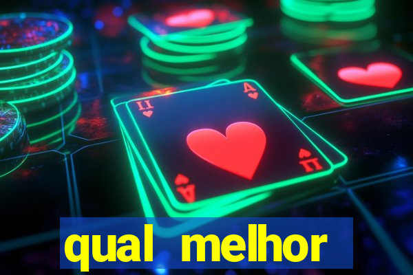 qual melhor plataforma para jogar cassino